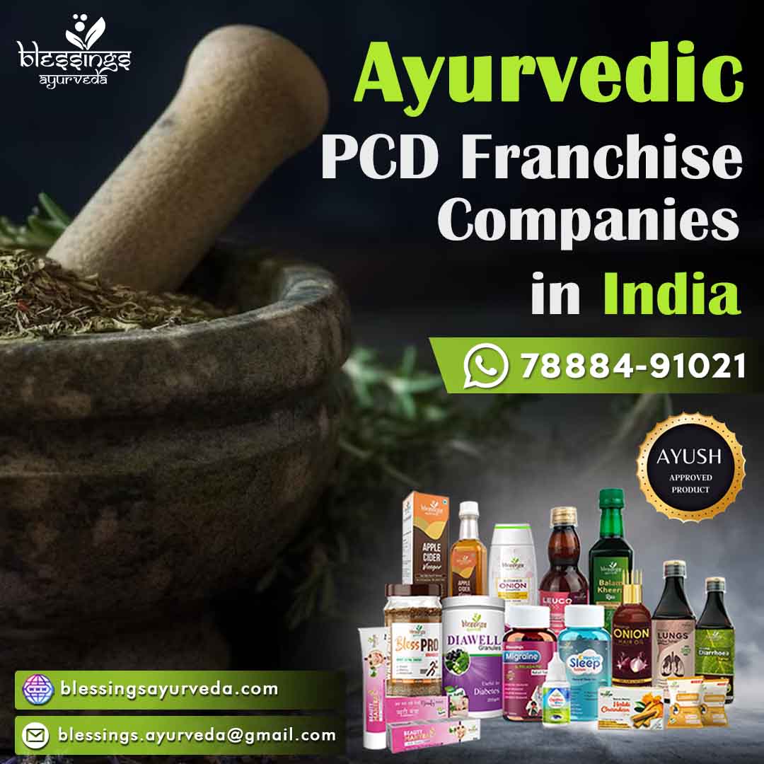 Ayurvedic PCD Franchise Company in India - Blessings Ayurveda